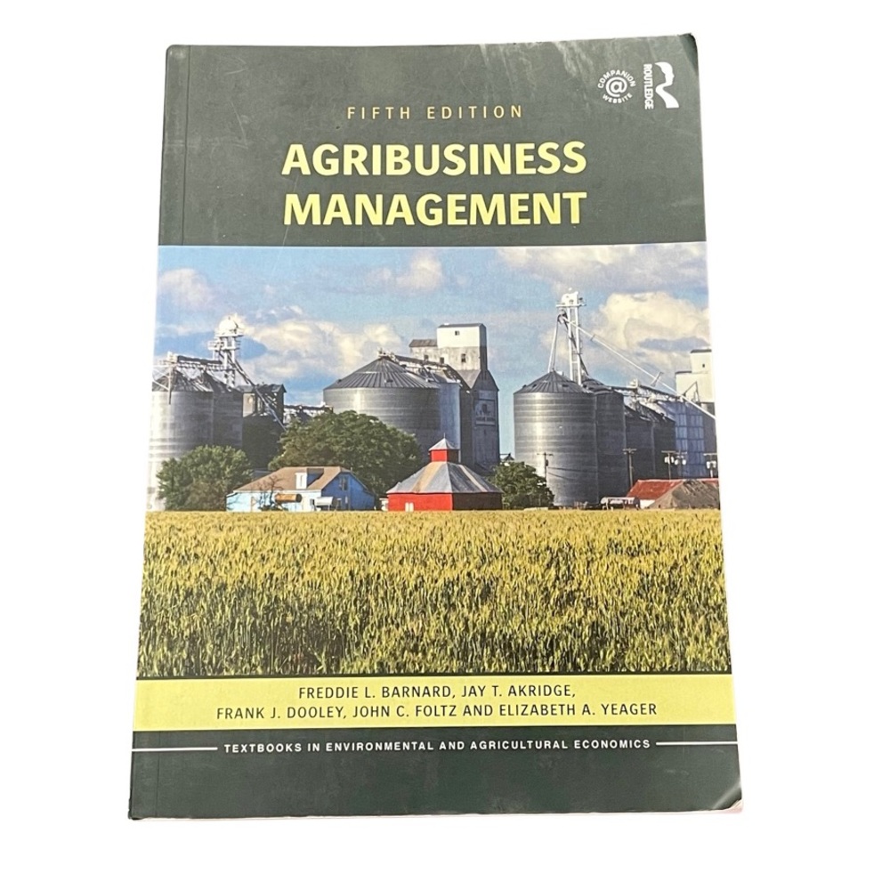 Agribusiness Management (Routledge Textbooks in Environ.& Ag Economics) 5th Ed.